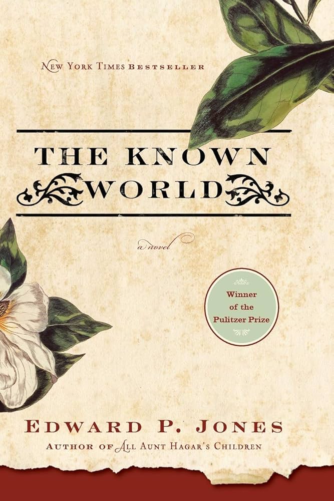 The Known World Edward P. Jones