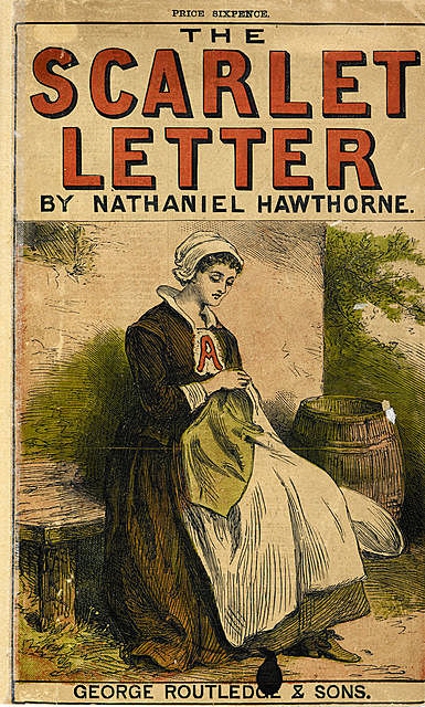 The Scarlet Letter Nathaniel Hawthorne