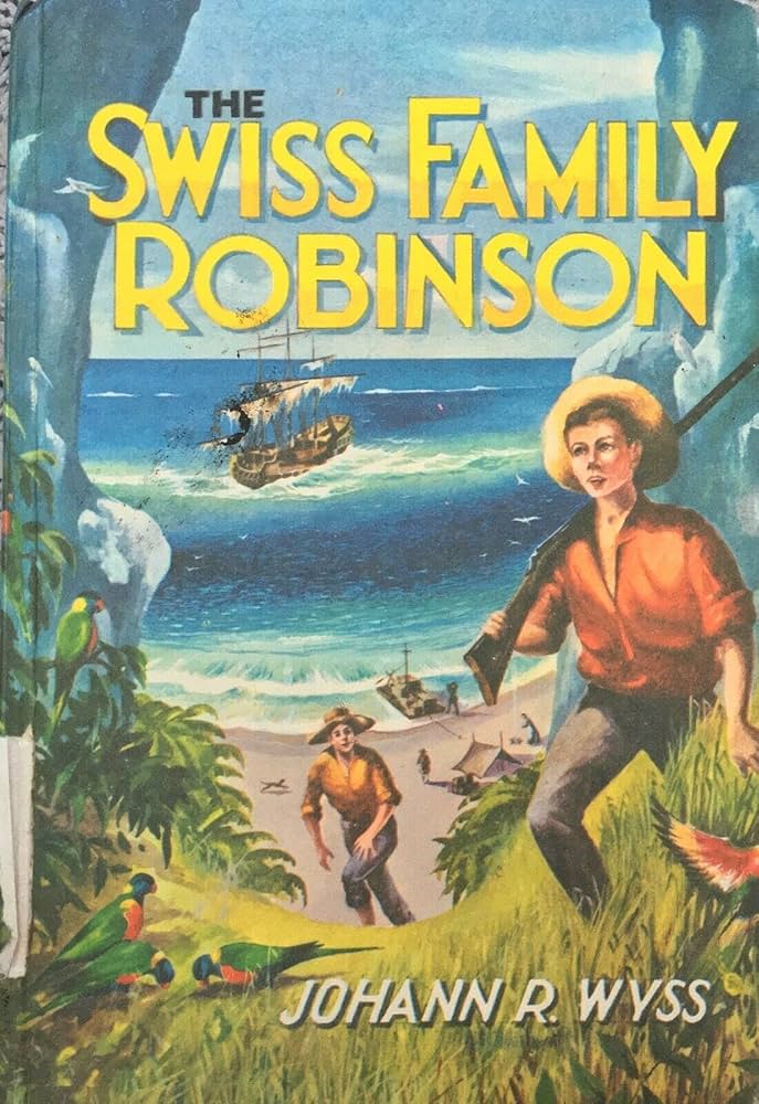 The Swiss Family Robinson Johann David Wyss