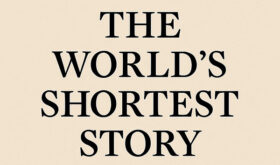 The World's Shortest Story
